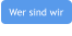 Wer sind wir